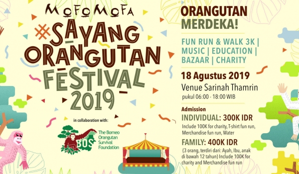 3K Fun Run & 3K Family Fun Walk- Sayang Orangutan Festival / 18 Aug 2019