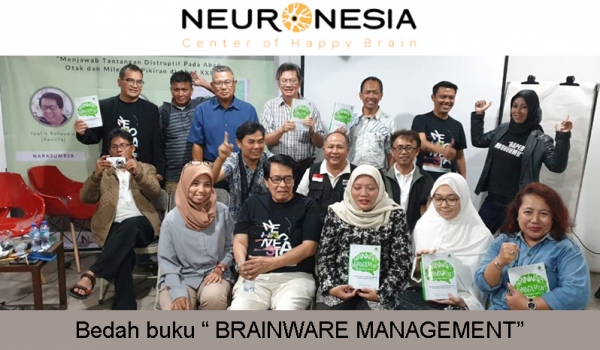 BEDAH BUKU BRAINWARE MANAGEMENT  [PENULIS BUKU: TAUFIK BAHAUDIN]