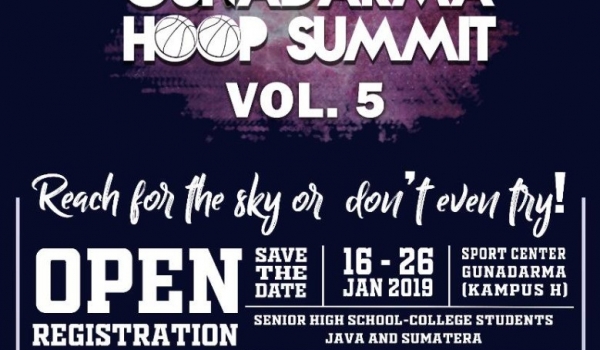 Gunadarma Hoop Summit Vol.5,  16 - 26 Jan 2019