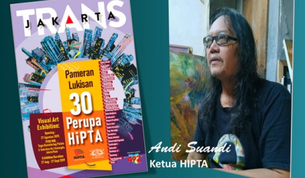 HIPTA Suguhkan Pameran Seni Rupa Trans Jakarta / 27 Agustus 2019