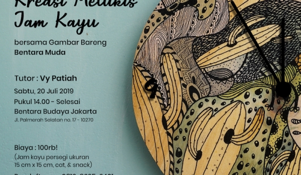 MELUKIS DI ATAS JAM KAYU /  Gambar Bareng Bentara Muda / Sabtu, 20 Juli 2019 