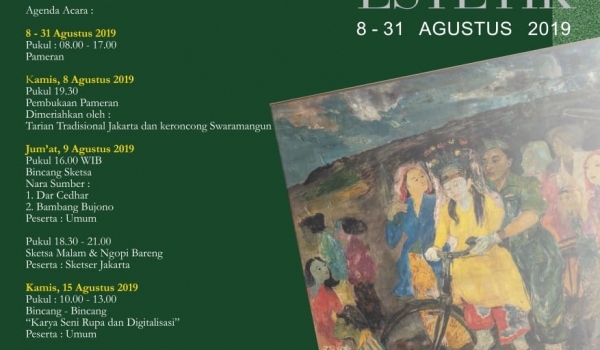 Pameran Koleksi Unggulan Museum Seni Rupa & Keramik / 8 - 31 Agustus 2019