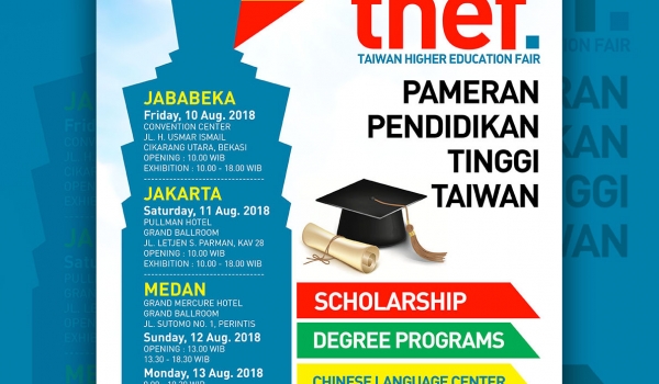 Pameran Pendidikan Tinggi Taiwan 2018 / 10 Agu 2018 - 13 Agu 2018