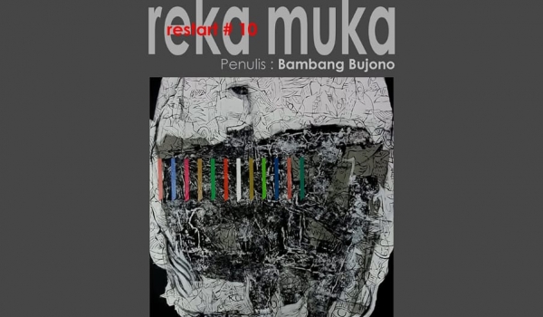 reka muka, Pameran tunggal ( Solo Exhibition )  William Robert / rabu 18 juli 2018