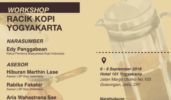 WORKSHOP RACIK KOPI YOGYAKARTA / 6 - 9 September 2018