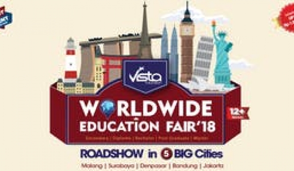 World Wide Education Fair 2018 & Workshop Series Vista Education / Thursday, August 9, 2018 from 3:00 PM to 8:00 PM (WIB)